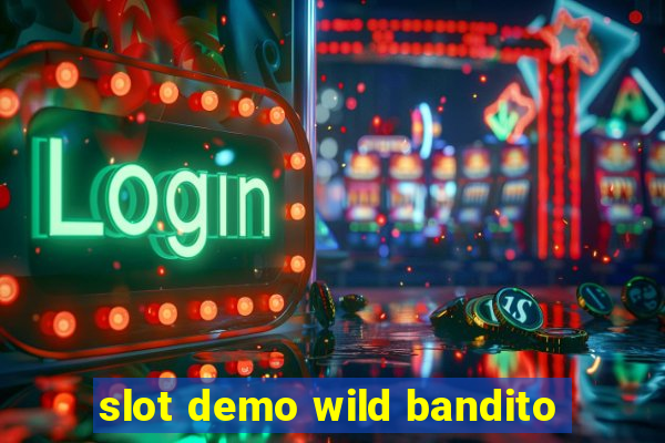 slot demo wild bandito