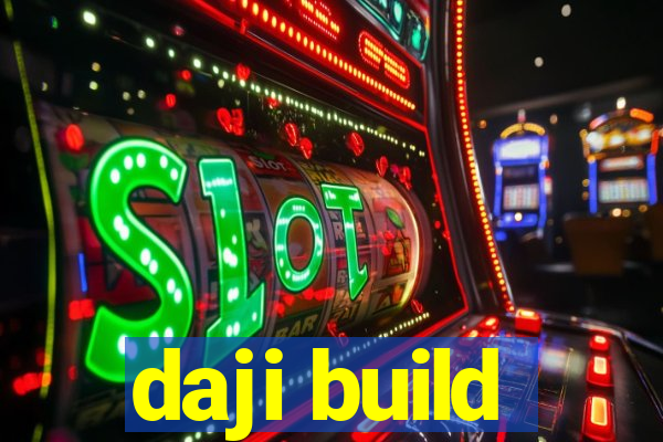 daji build