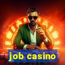 job casino