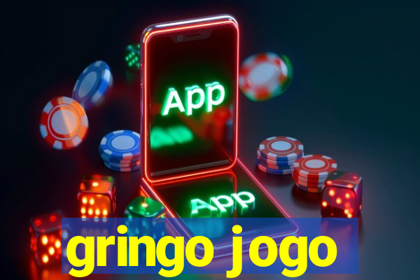 gringo jogo