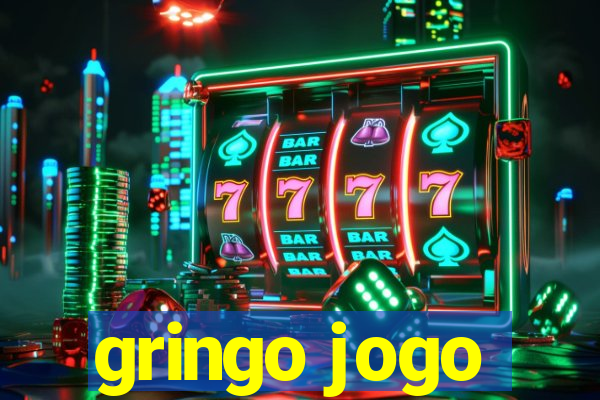 gringo jogo