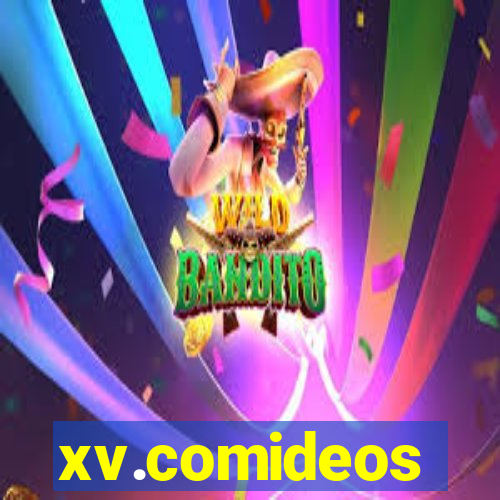 xv.comideos