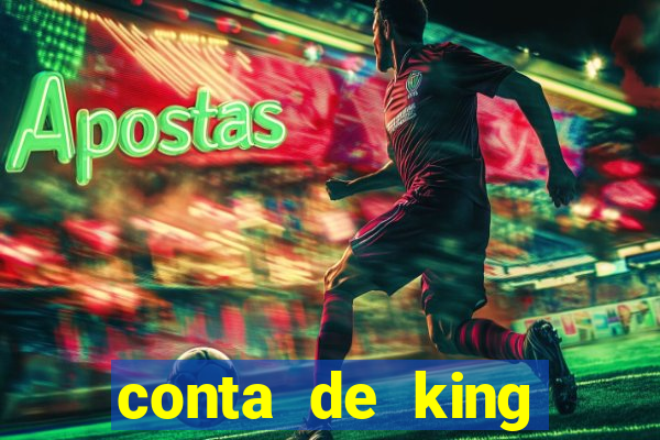 conta de king legacy gratis