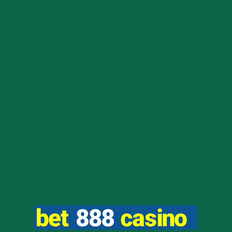 bet 888 casino