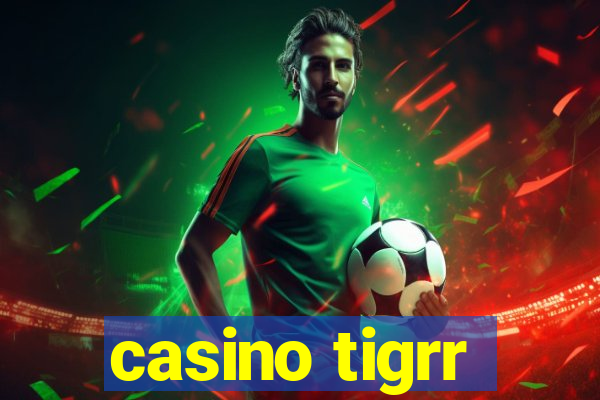 casino tigrr