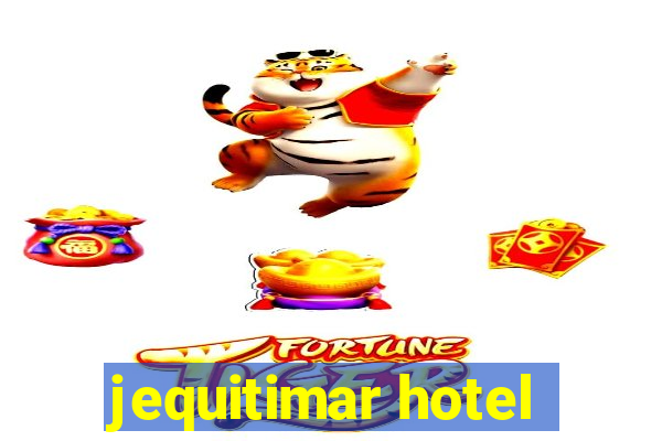 jequitimar hotel