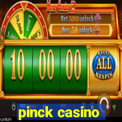 pinck casino