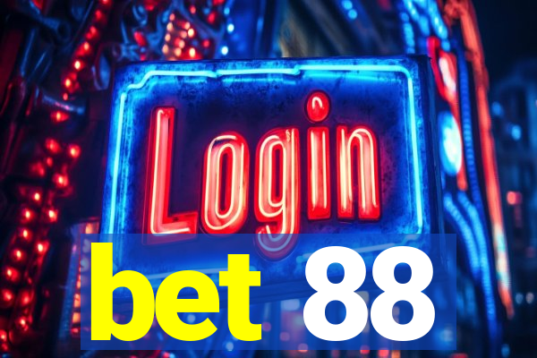 bet 88