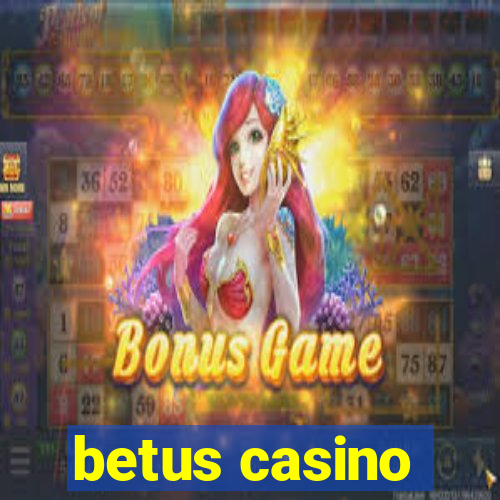 betus casino