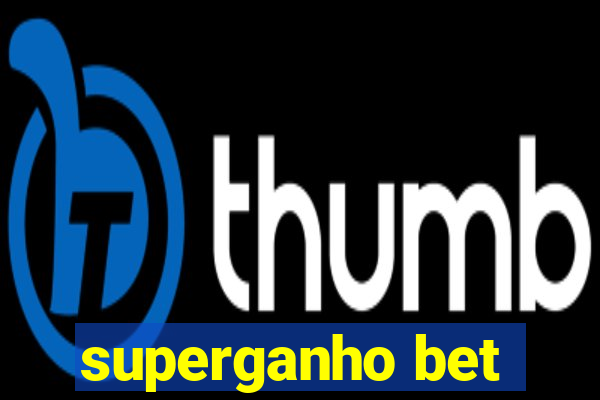 superganho bet