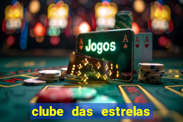 clube das estrelas bet login