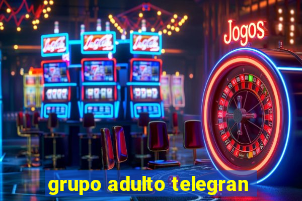 grupo adulto telegran