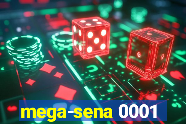 mega-sena 0001