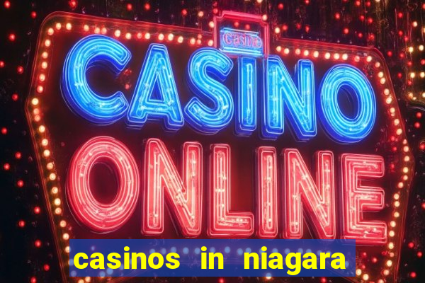 casinos in niagara falls ontario