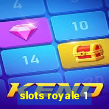 slots royale 1