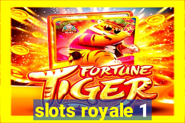 slots royale 1