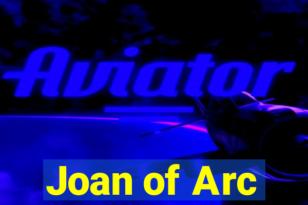 Joan of Arc