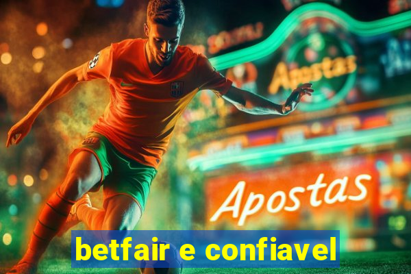 betfair e confiavel