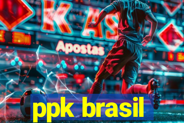 ppk brasil