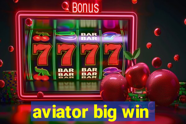 aviator big win