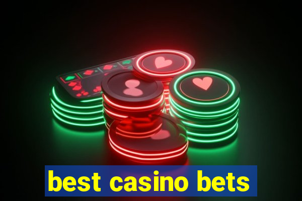 best casino bets