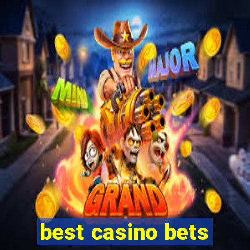 best casino bets