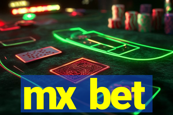 mx bet