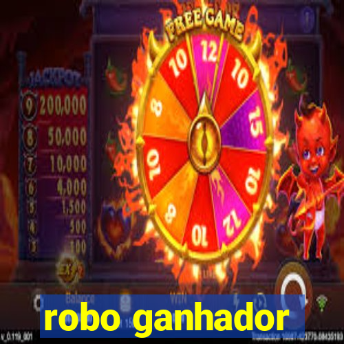 robo ganhador