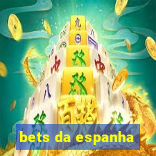 bets da espanha