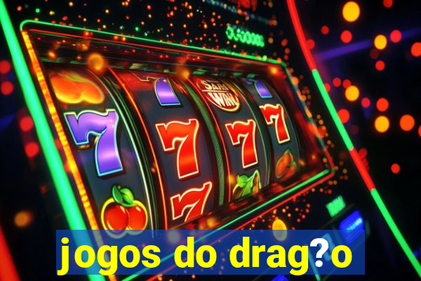 jogos do drag?o