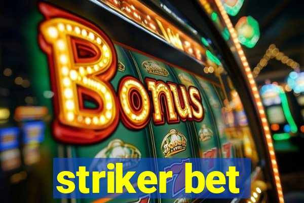 striker bet