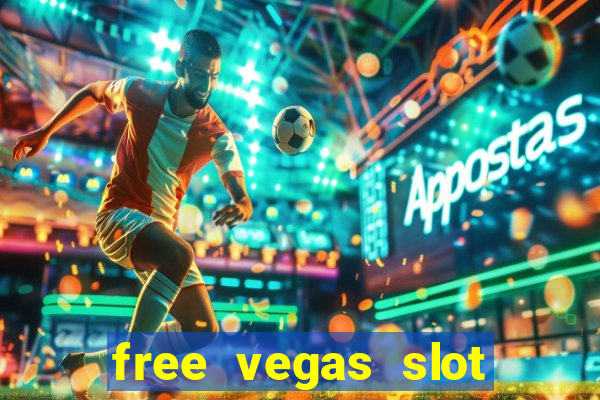 free vegas slot machine games