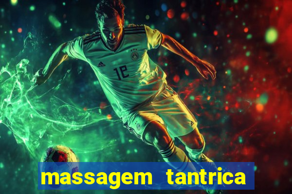 massagem tantrica em santos