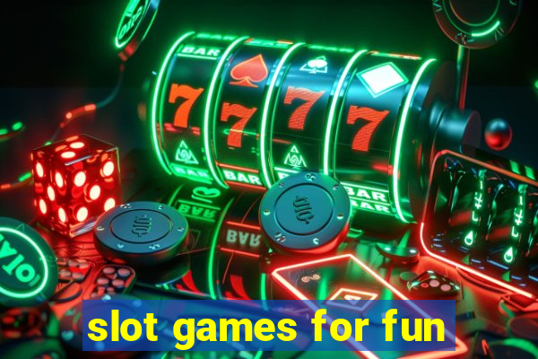 slot games for fun