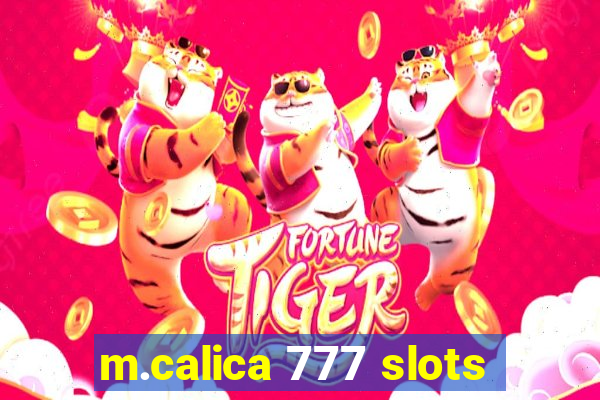 m.calica 777 slots