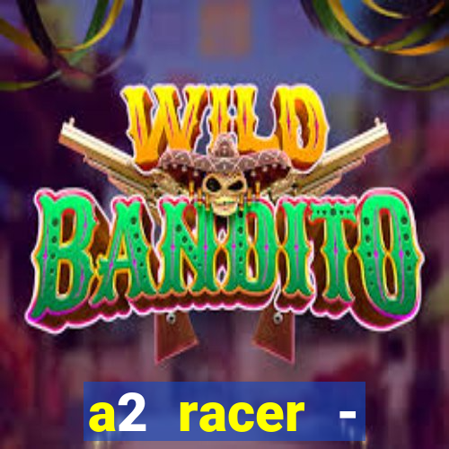 a2 racer - riscando o asfalto filme completo dublado download