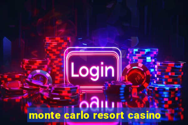 monte carlo resort casino