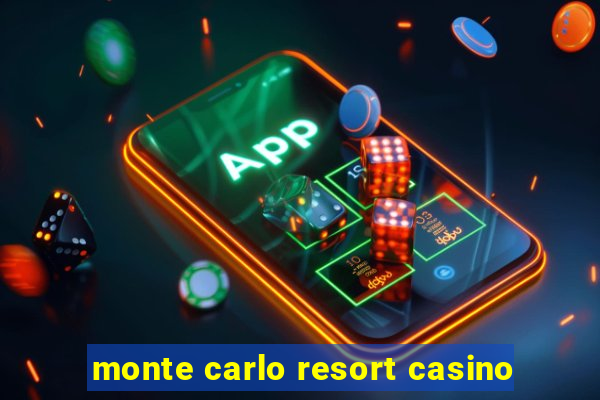 monte carlo resort casino