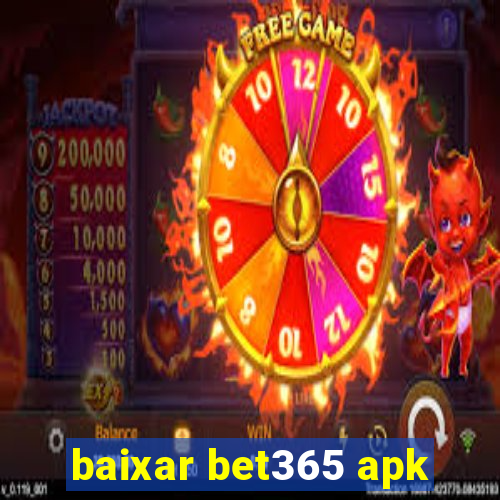 baixar bet365 apk