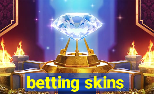 betting skins