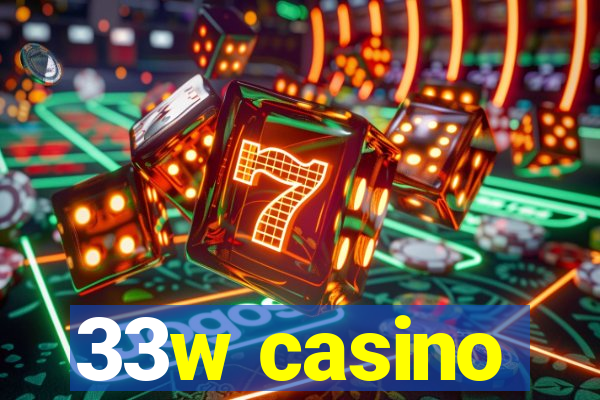 33w casino