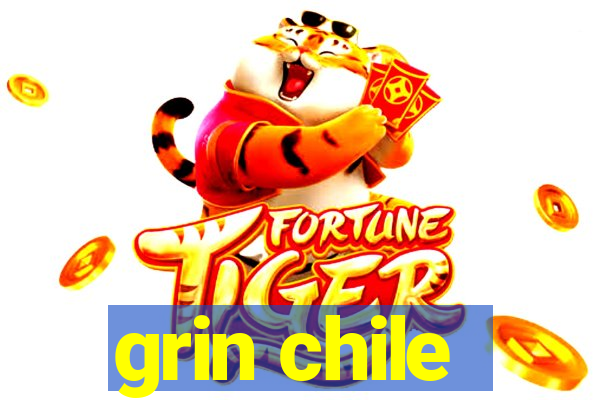 grin chile