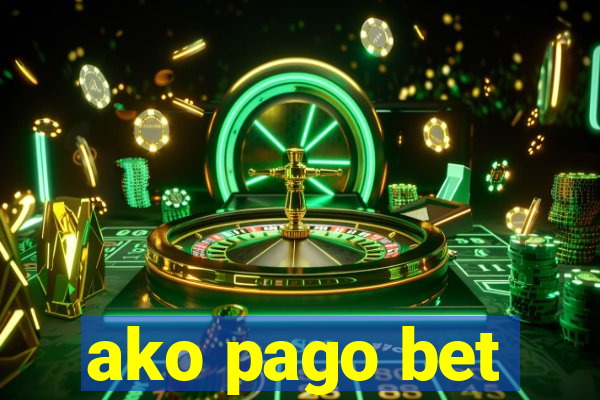 ako pago bet