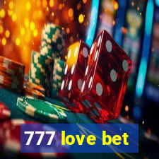 777 love bet