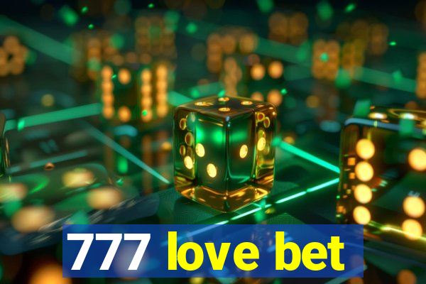 777 love bet