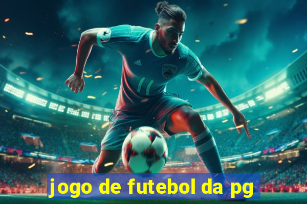 jogo de futebol da pg