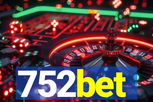 752bet