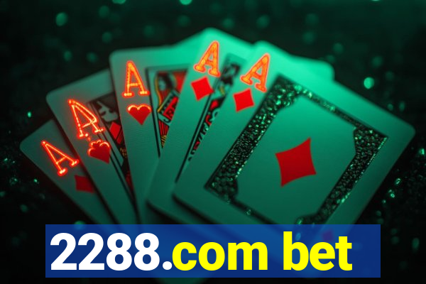 2288.com bet