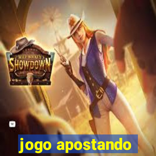 jogo apostando