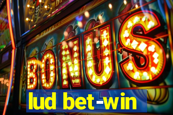 lud bet-win